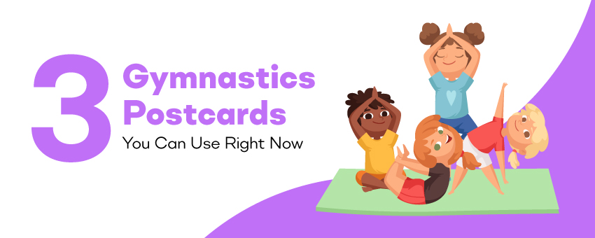 3 Gymnastics Postcards You Can Use Right Now