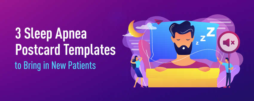 3 Sleep Apnea Postcard Templates to Bring in New Patients