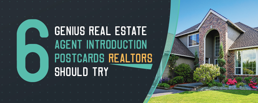 6 genius real estate agent introduction postcards realtors should try