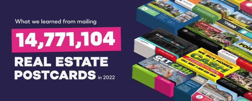 What We Learned from Mailing Over 14 Million Real Estate Postcards in 2022