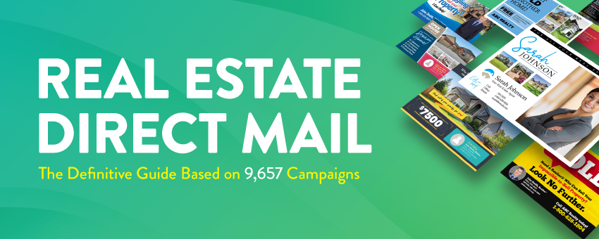 Real Estate Direct Mail: The Definitive Guide Based on 9,657 Campaigns