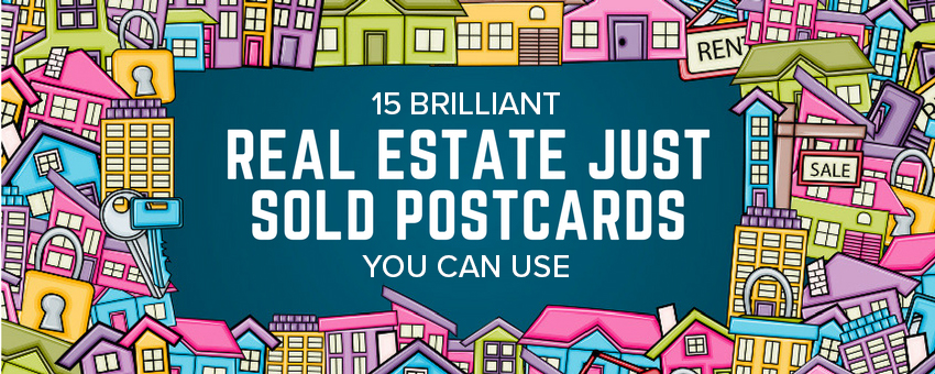 15 brilliant real estate just sold postcards you can use
