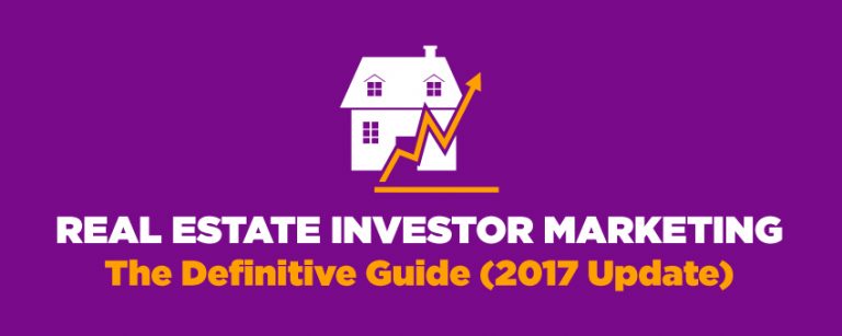 Real Estate Investor Marketing: The Definitive Guide